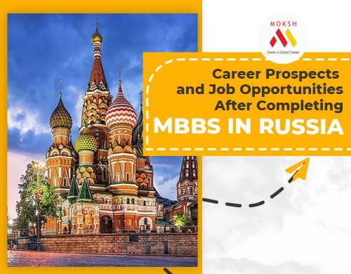 Career Prospects and Job Opportunities After Completing MBBS in Russia