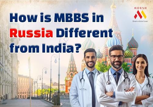 How is MBBS in Russia Different from India?