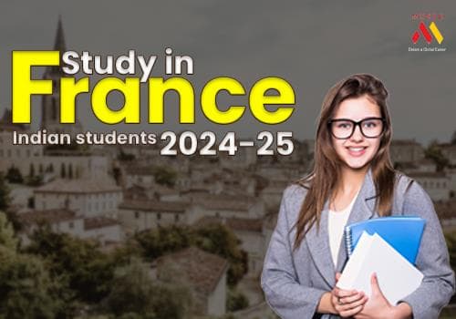 Study in France for Indian students 2024-25