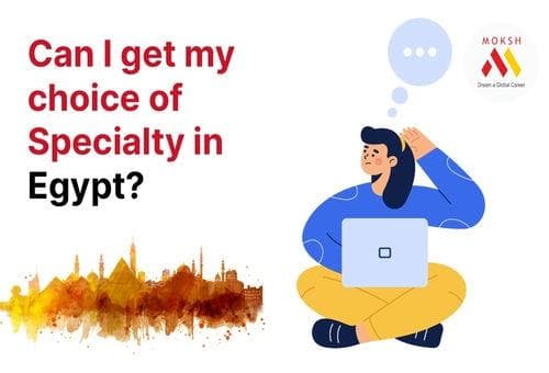 Can I get my choice of Specialty in Egypt?