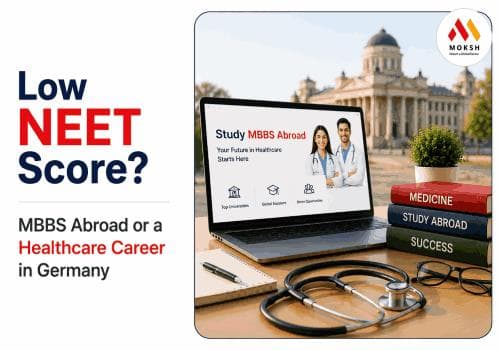 Low NEET Score? MBBS Abroad or a Healthcare Career in Germany