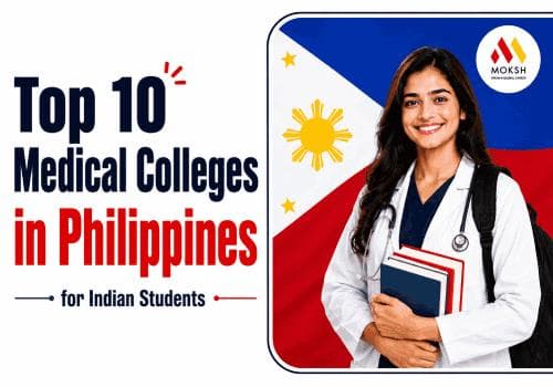 Top 10 Medical Colleges in Philippines for Indian Students 2026-27