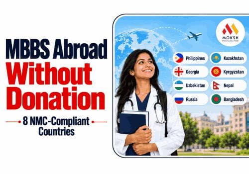 MBBS Abroad Without Donation 2026: 8 NMC-Compliant Countries