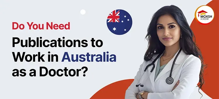 do-you-need-publication-to-work-in-australia-as-doctor