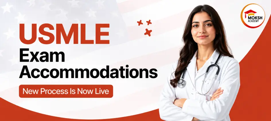 usmle-exam-accommodations-process-is-now-live