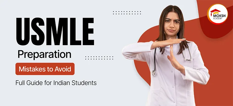 Avoid These Mistakes on Your USMLE Journey