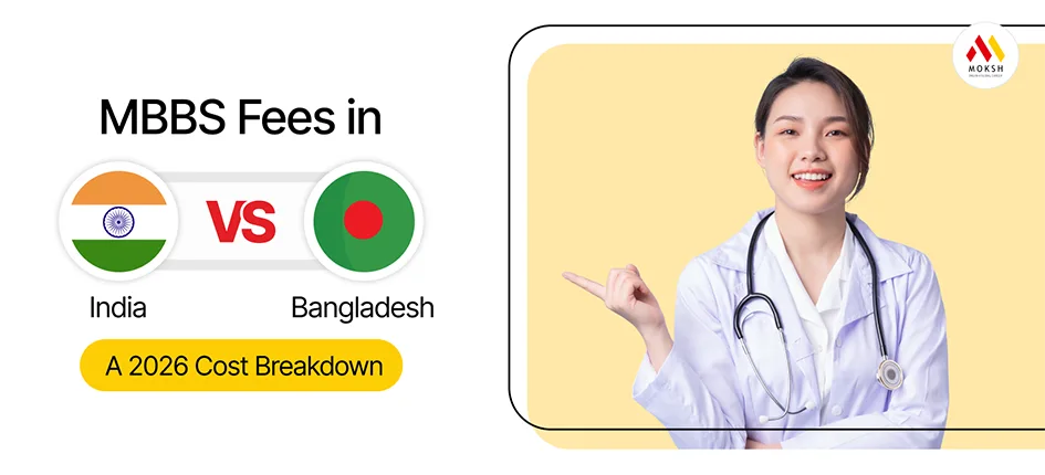 MBBS Fees in Bangladesh vs. India - A 2026 Cost Breakdown