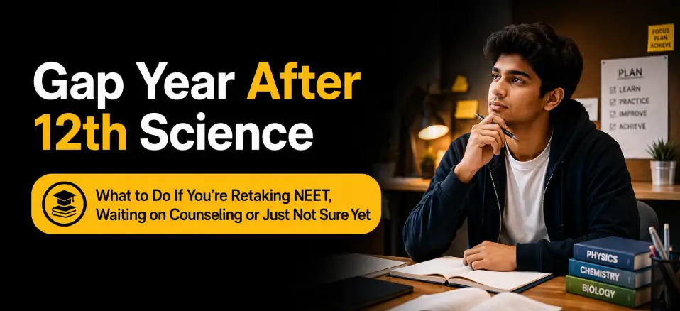 gap-year-after-12th-science-neet-dropper-guide