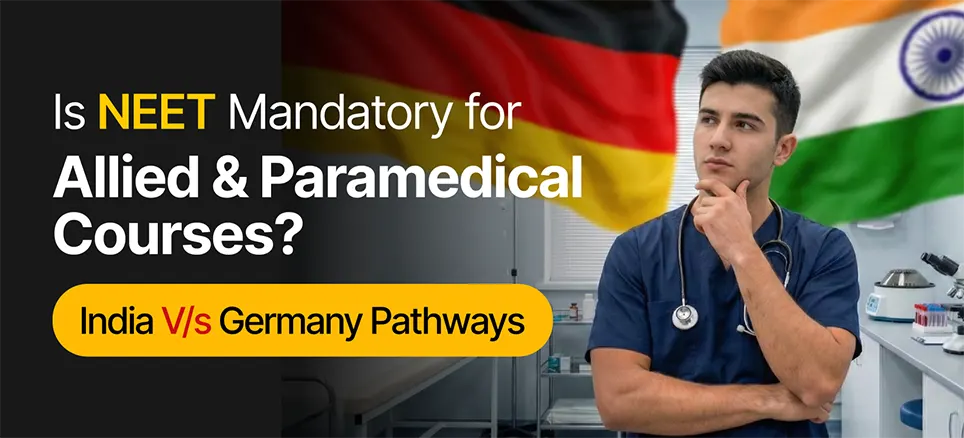 Is NEET Mandatory for Allied & Paramedical Courses? India vs Germany Pathways