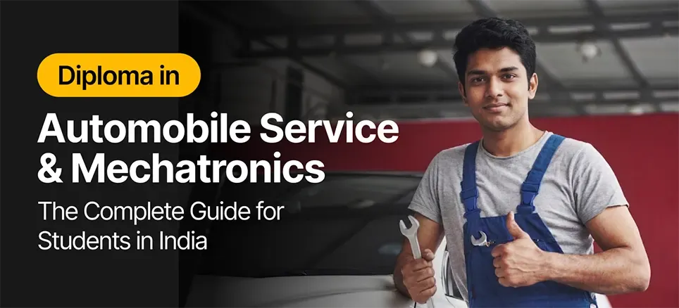 Diploma in Automobile Service & Mechatronics