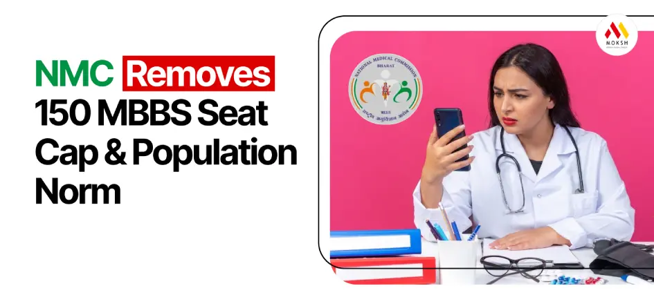 nmc-removes-150-mbbs-seat-cap-and-population-norm