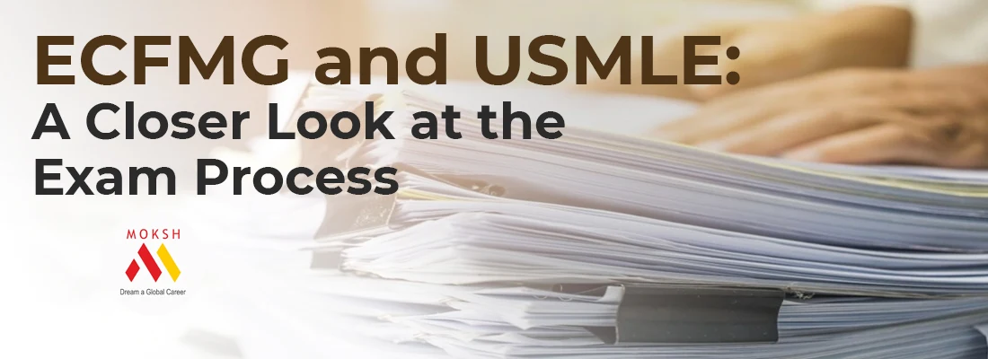 ECFMG and USMLE: A Closer Look at the Exam Process