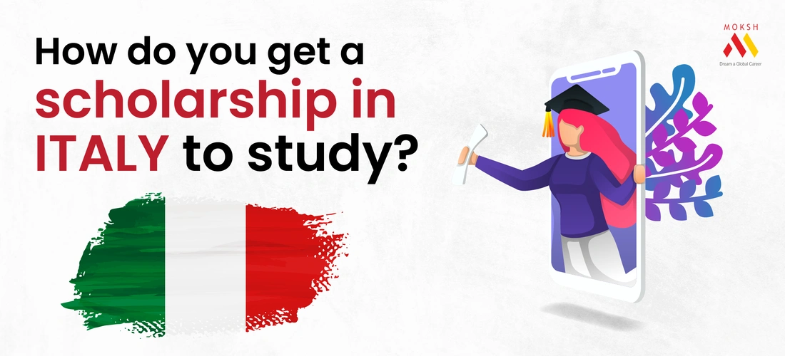 How do you get a scholarship in Italy to study?