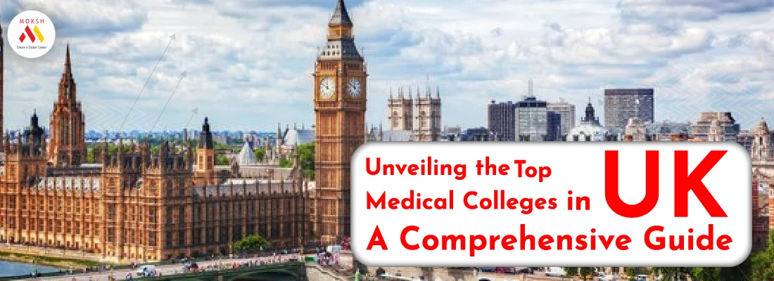 Unveiling the Top Medical Colleges in UK