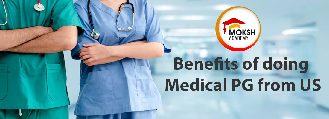Benefits of doing Medical PG from US