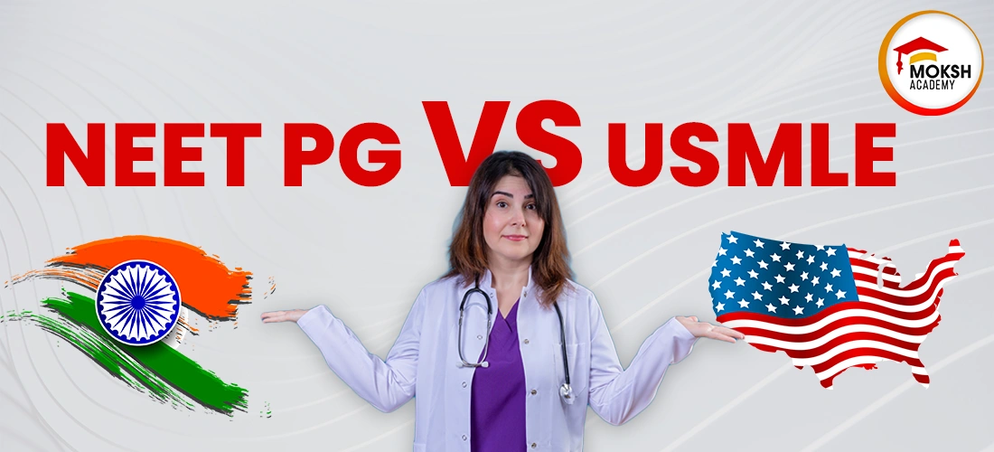 Comparison between NEET-PG and USMLE