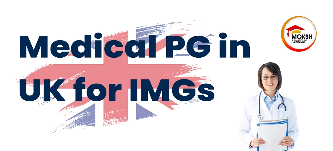 Medical PG in UK for IMGs