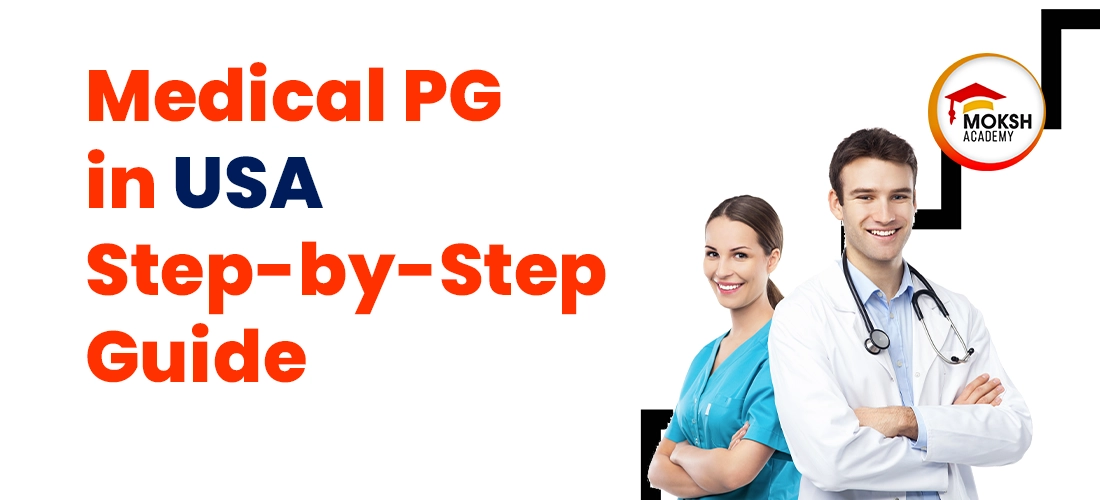 A Guide to Pursuing a Medical PG in USA for IMGs
