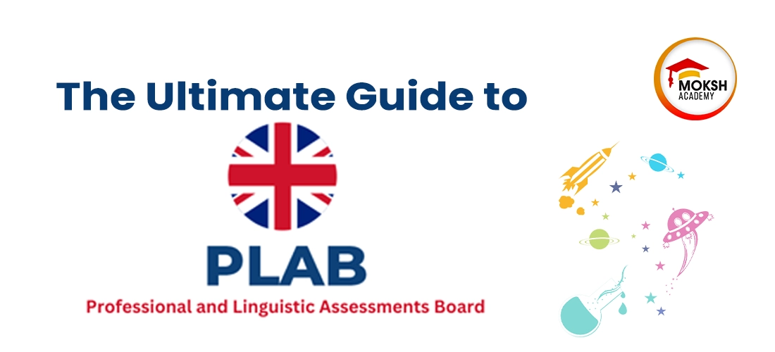 The Ultimate Guide to PLAB