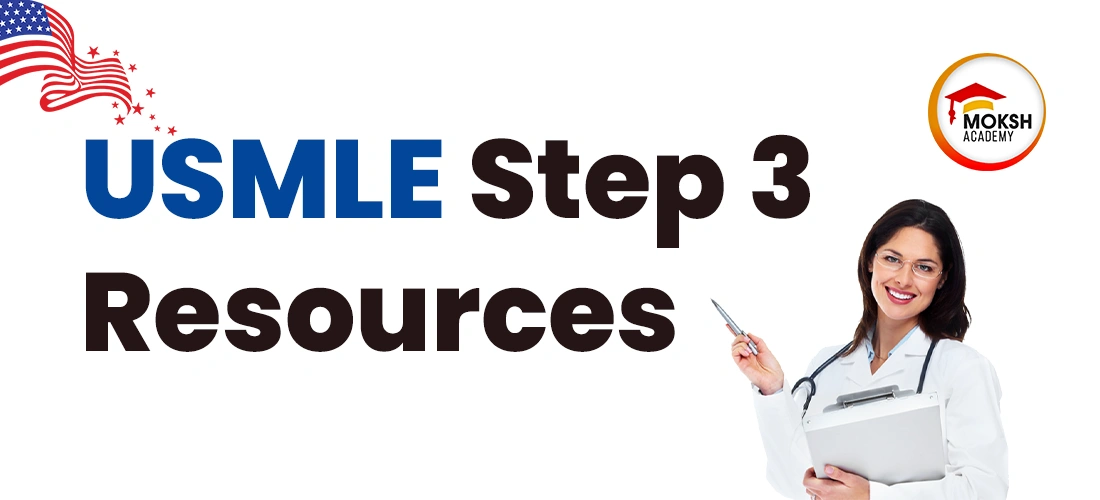 Navigating the World of USMLE Step 3 Resources