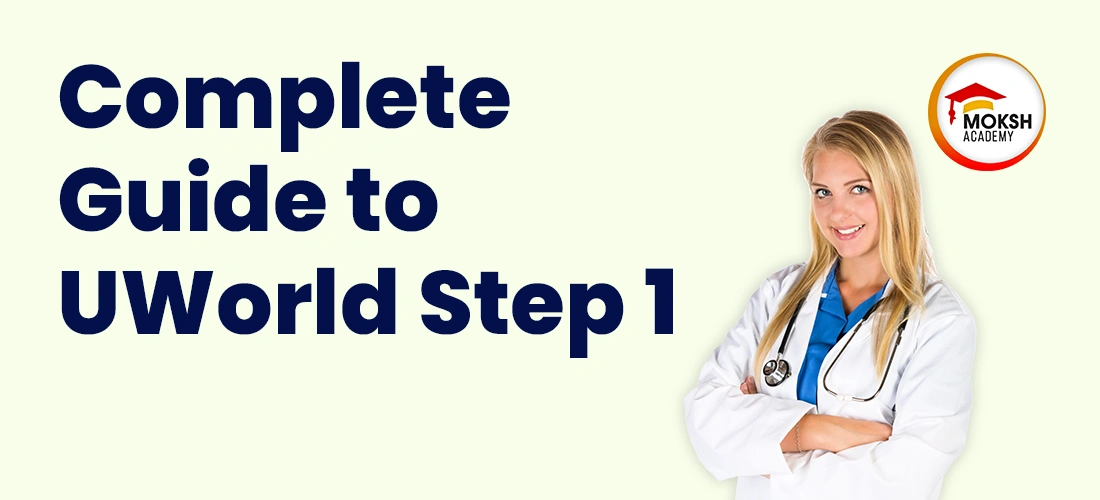 The Ultimate Guide to UWorld Step 1