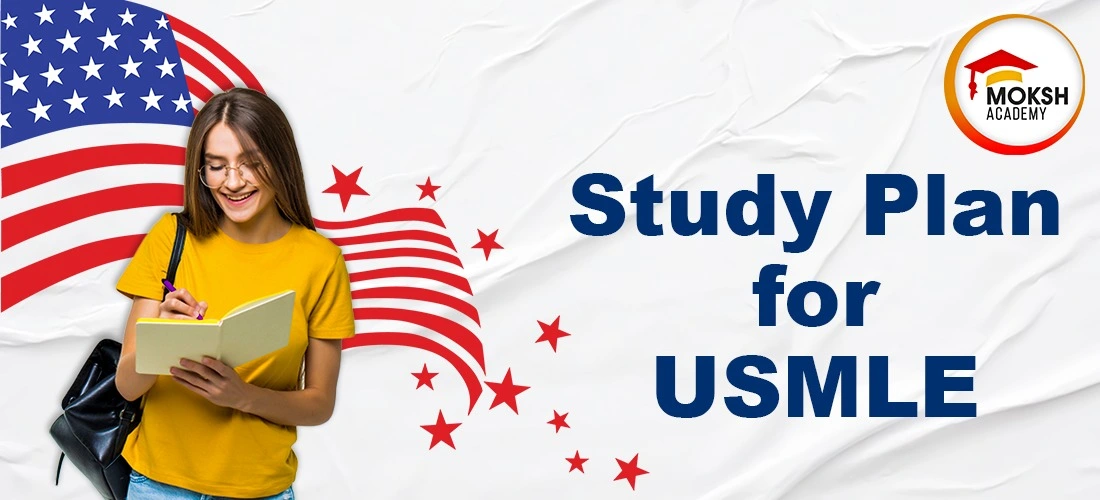 Tips to Craft an Effective Study Plan for USMLE Exam Prep
