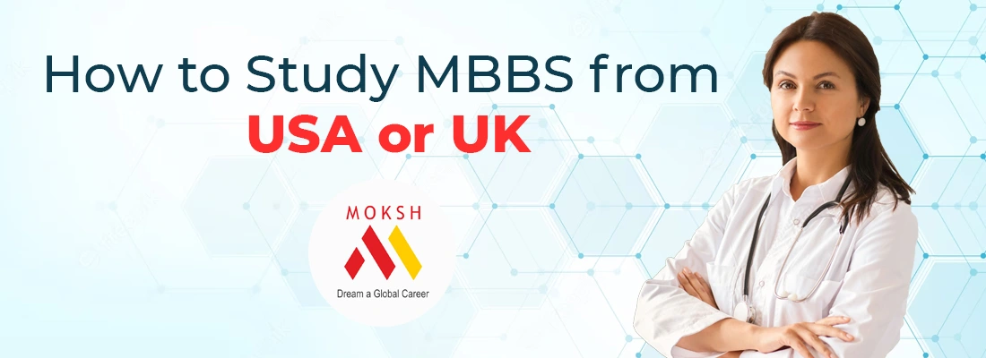 How to study MBBS from USA or UK