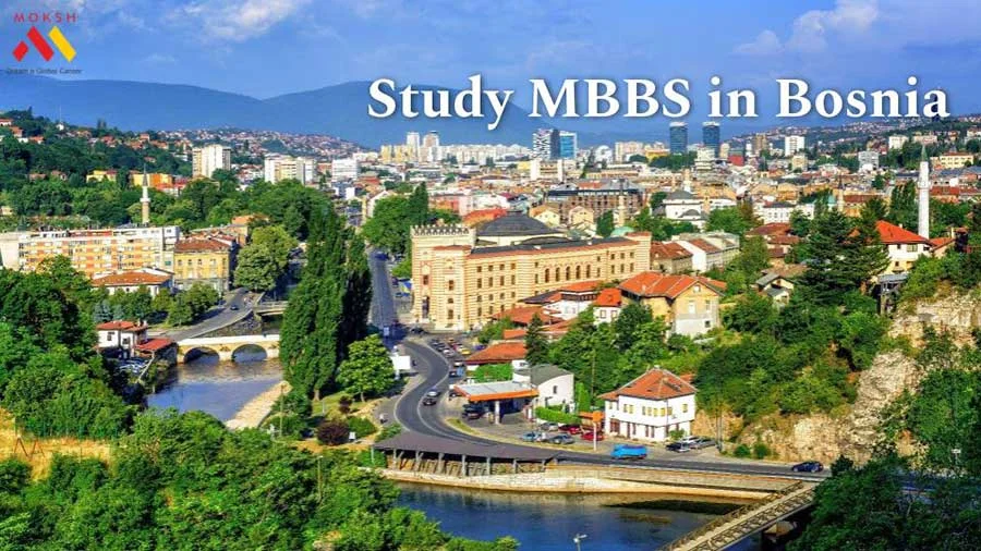 MBBS in Bosnia 2024 | Premier Medical Universities in Bosnia | Moksh