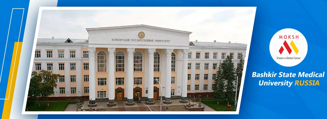 Bashkir State Medical University | MBBS Fees, Admission Procedure 2024