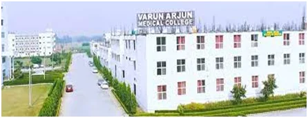 Varun Arjun Medical College Shahjahanpur